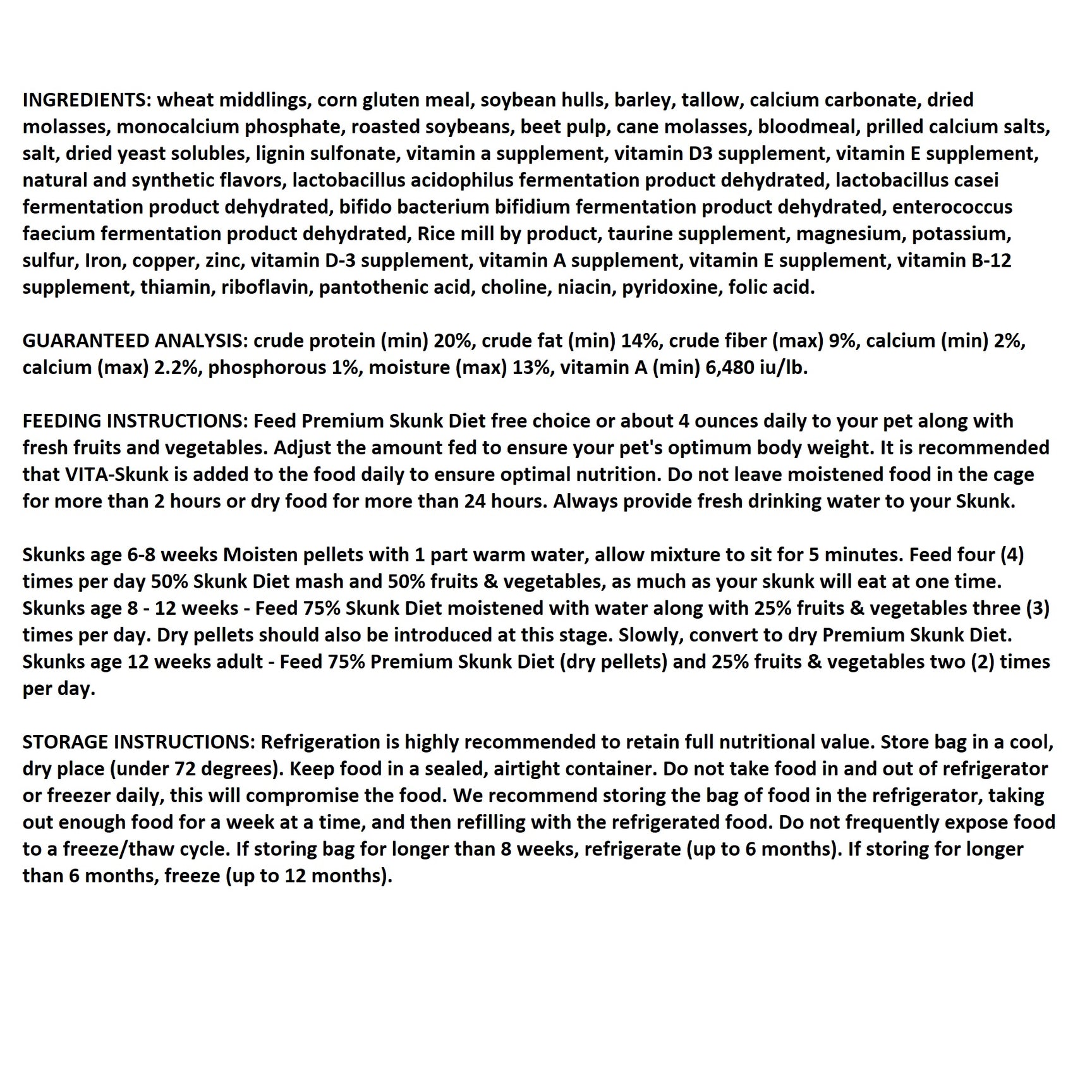 Premium Skunk Diet— Skunk Food